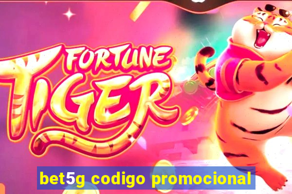 bet5g codigo promocional